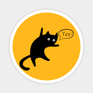 Black Cat Says yes Magnet